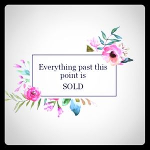 Everything below here is sold!